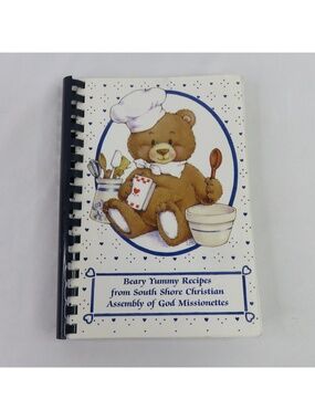 Beary Yummy Recipes from the Friends & Families of the Missionettes of South